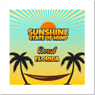 Doral Florida - Sunshine State of Mind Posters and Art